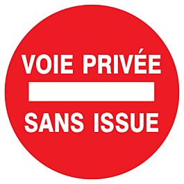 Panneau adhésif VOIE PRIVEE SANS ISSUE Ø300MM TALIAPLAST - 722221
