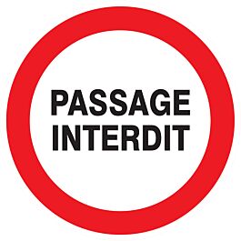 Panneau adhésif PASSAGE INTERDIT Ø420MM TALIAPLAST - 723218