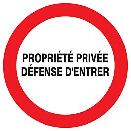 Panneau adhésif PROPRIETE PRIVEE DEFENSE D'ENTRER Ø420MM TALIAPLAST - 723220