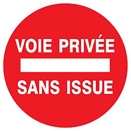 Panneau adhésif VOIE PRIVEE SANS ISSUE Ø420MM TALIAPLAST - 723222