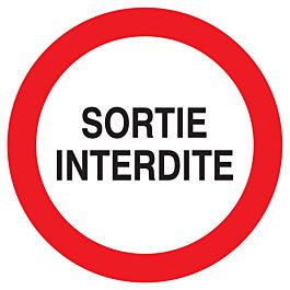 Panneau adhésif SORTIE INTERDITE Ø420MM TALIAPLAST - 723242