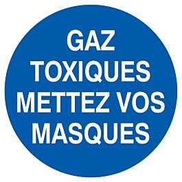 PANNEAU GAZ TOXIQUES, METTEZ VOS MASQUES Ø420MM TALIAPLAST - 723533