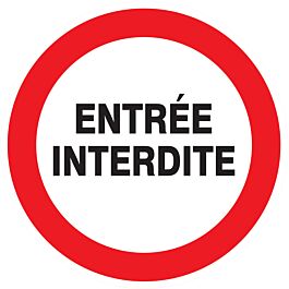 Panneau adhésif ENTREE INTERDITE Ø80MM TALIAPLAST - 724244