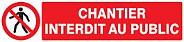 Panneau adhésif CHANTIER INTERDIT AU PUBLIC 330X75MM TALIAPLAST - 725209