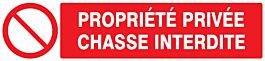 Panneau adhésif PROPRIETE PRIVEE CHASSE INTERDITE 330X75MM TALIAPLAST - 725216