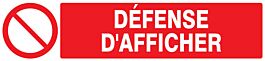 Panneau adhésif DEFENSE D'AFFICHER 330X75MM TALIAPLAST - 725222