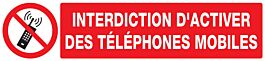 Panneau adhésif INTERDICTION D'ACTIVER DES TELEPHONES MOBILES 330x75mm TALIAPLAST - 725233