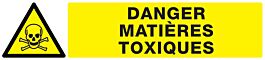 Panneau adhésif DANGER, MATIERES TOXIQUES 330X75MM TALIAPLAST - 725301