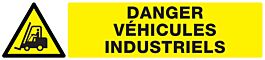 Panneau adhésif DANGER VEHICULES INDUSTRIELS 330X75MM TALIAPLAST - 725310