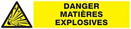 Panneau adhésif DANGER, MATIERES EXPLOSIVES 330X75MM TALIAPLAST - 725312