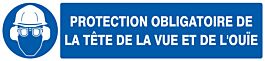 PANNEAU PROTECTION OBLIGATOIRE TETE/VUE/OUIE 330X75MM TALIAPLAST - 725501