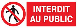 Panneau adhésif INTERDIT AU PUBLIC 330X120MM TALIAPLAST - 726208