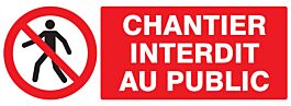 Panneau adhésif CHANTIER INTERDIT AU PUBLIC 330X120MM TALIAPLAST - 726209