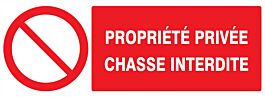 Panneau adhésif PROPRIETE PRIVEE CHASSE INTERDITE 330X120MM TALIAPLAST - 726216