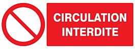Panneau adhésif CIRCULATION INTERDITE 330X120MM TALIAPLAST - 726220