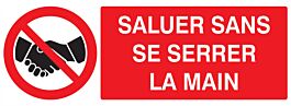 Panneau d'interdiction 330X120 ADHESIF Interdit de se serrer la main 330x120mm TALIAPLAST - 726241
