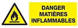 Panneau adhésif DANGER, MATIERES INFLAMMABLES 330X120MM TALIAPLAST - 726303