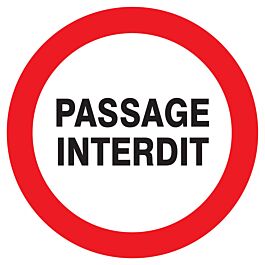 Panneau adhésif PASSAGE INTERDIT Ø180MM TALIAPLAST - 727222