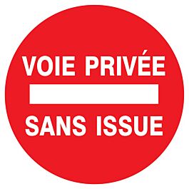 Panneau adhésif VOIE PRIVEE SANS ISSUE Ø180MM TALIAPLAST - 727226
