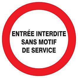 Panneau adhésif ENTREE INTERDITE SANS MOTIF DE SERVICE Ø180MM TALIAPLAST - 727229