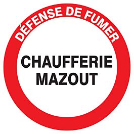 Panneau adhésif DEFENSE DE FUMER CHAUFFERIE MAZOUT Ø180MM TALIAPLAST - 727245