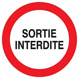 Panneau adhésif SORTIE INTERDITE Ø180MM TALIAPLAST - 727246