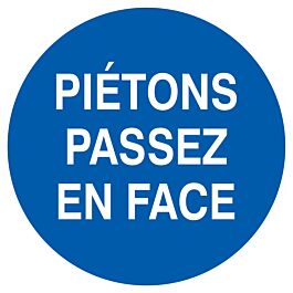 PANNEAU PIETONS PASSEZ EN FACE Ø180MM TALIAPLAST - 727541