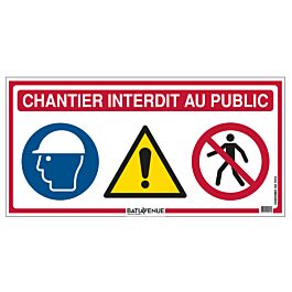 PANNEAU 4 EN 1 TALIAPLAST 'CHANTIER INTERDIT AU PUBLIC' - 620011