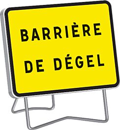 Panneau KC1 ' BARRIERE DE DEGEL ' classe T1 + PIED - TALIAPLAST - 525619
