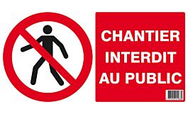 CHANTIER INTERDIT AU PUBLIC 330x200mm (PP ALVEOLAIRE) TALIAPLAST - 621283