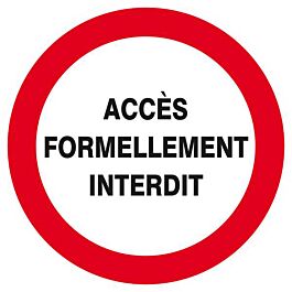 Panneau rigide ACCES FORMELLEMENT INTERDIT D.300mm TALIAPLAST - 622203