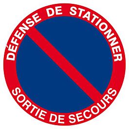 Panneau rigide DEFENSE DE STATIONNER SORTIE DE SECOURS D.300mm TALIAPLAST - 622212