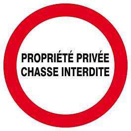 Panneau rigide PROPRIETE PRIVEE CHASSE INTERDITE D.300mm TALIAPLAST - 622233