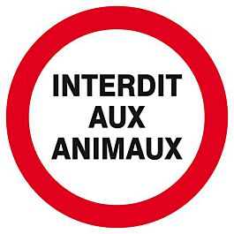 Panneau rigide INTERDIT AUX ANIMAUX D.300mm TALIAPLAST - 622258