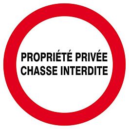 Panneau rigide PROPRIETE PRIVEE CHASSE INTERDITE D.420mm TALIAPLAST - 623234