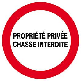 PROPRIETE PRIVEE CHASSE INTERDITE D.80mm TALIAPLAST - 624237