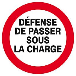 Panneau rigide DEFENSE DE PASSER SOUS LA CHARGE D.80mm TALIAPLAST - 624243