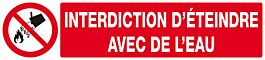 Panneau rigide INTERDICTION D'ETEINDRE AVEC DE L'EAU 330x75mm TALIAPLAST - 625213