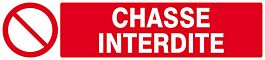 Panneau rigide CHASSE INTERDITE 330x75mm TALIAPLAST - 625219