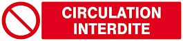 Panneau rigide CIRCULATION INTERDITE 330x75mm TALIAPLAST - 625220