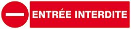 Panneau rigide ENTREE INTERDITE 330x75mm TALIAPLAST - 625225