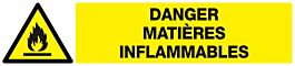 Panneau rigide DANGER, MATIERES INFLAMMABLES 330X75mm TALIAPLAST - 625303