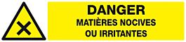 Panneau rigide DANGER MATIERES NOCIVES OU IRRITANTES 330x75mm TALIAPLAST - 625306
