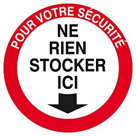 Panneau rigide POUR VOTRE SECURITE NE RIEN STOCKER ICI Ø180MM TALIAPLAST - 627208