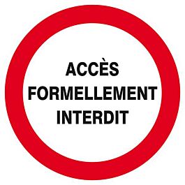 Panneau rigide ACCES FORMELLEMENT INTERDIT Ø180MM TALIAPLAST - 627216