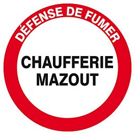 Panneau rigide DEFENSE DE FUMER CHAUFFERIE MAZOUT Ø180MM TALIAPLAST - 627245