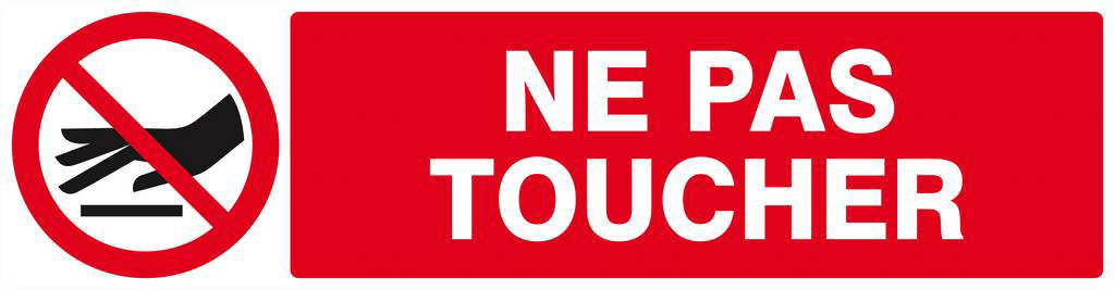 Panneau rigide INTERDICTION DE TOUCHER 200x52mm TALIAPLAST - 620234