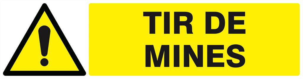 Panneau rigide DANGER TIR DE MINES 200x52mm TALIAPLAST - 620326