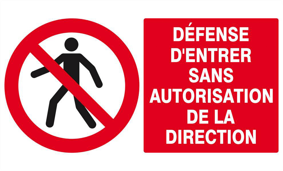 Panneau rigide DEFENSE D'ENTRER SANS AUTORISATION DIRECTE 330x200mm TALIAPLAST - 621205