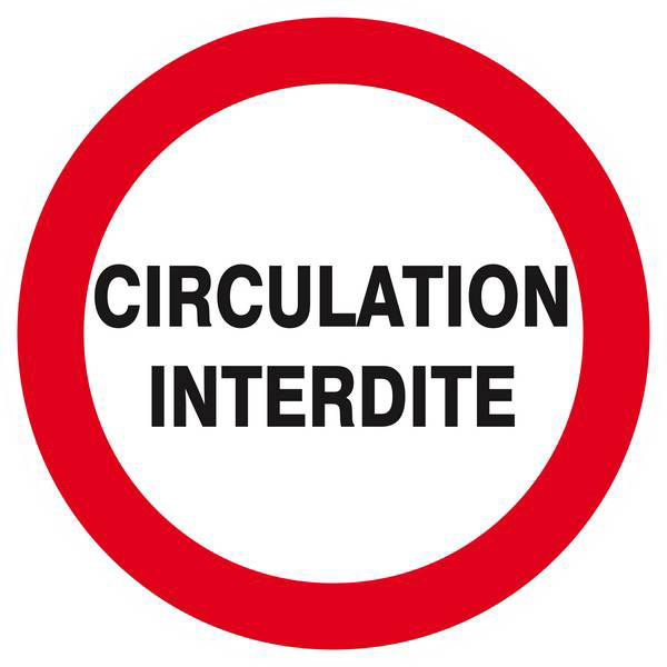 Panneau rigide CIRCULATION INTERDITE D.300mm TALIAPLAST - 622207